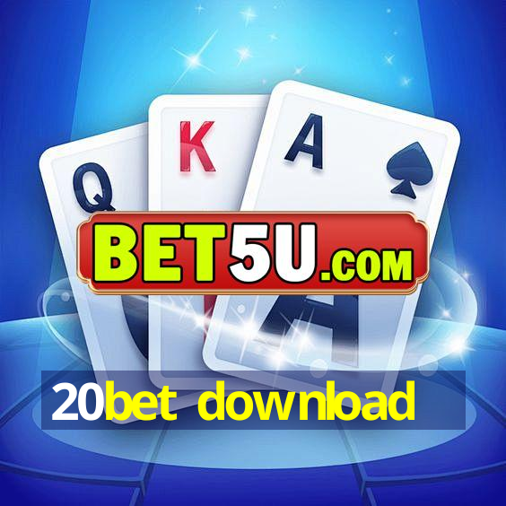 20bet download